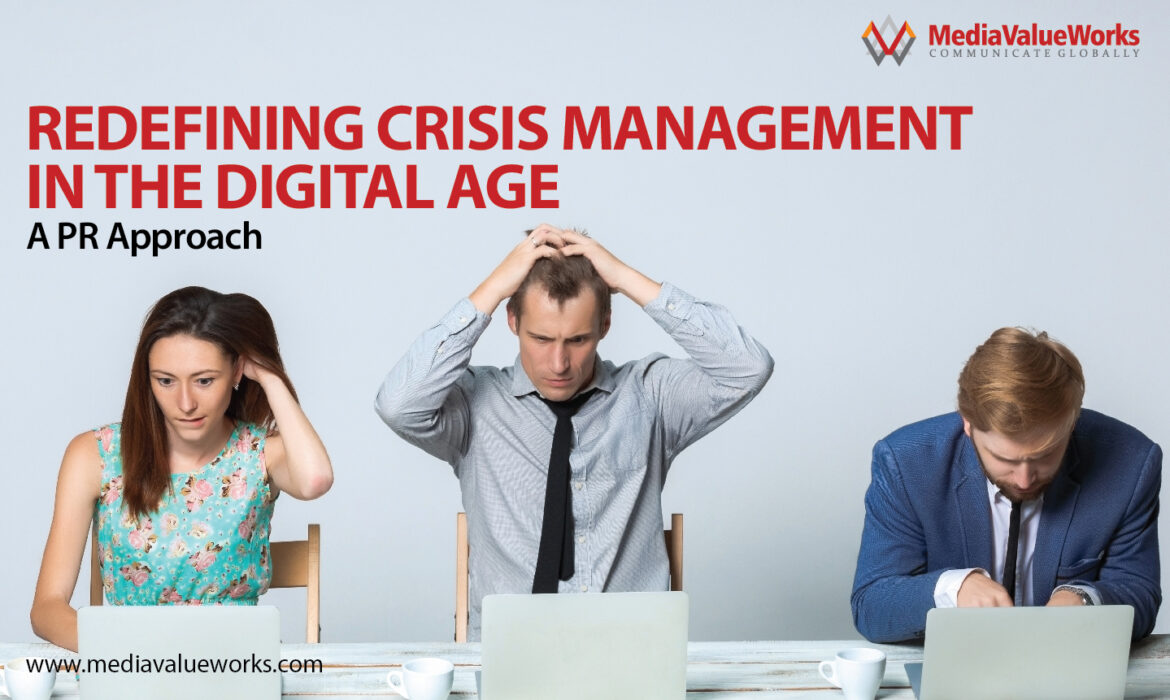 Redefining Crisis Management in the Digital Age: A PR Approach